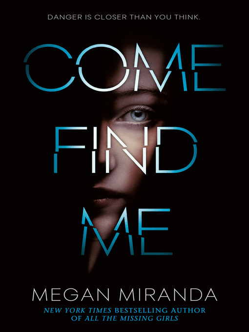 Title details for Come Find Me by Megan Miranda - Wait list